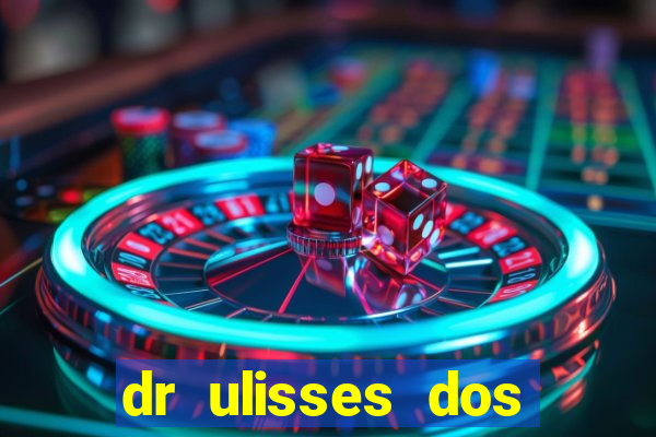 dr ulisses dos santos ortopedista